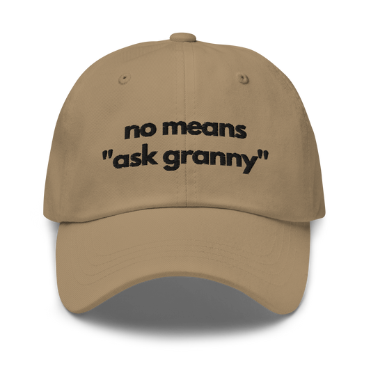 No Means Ask Granny