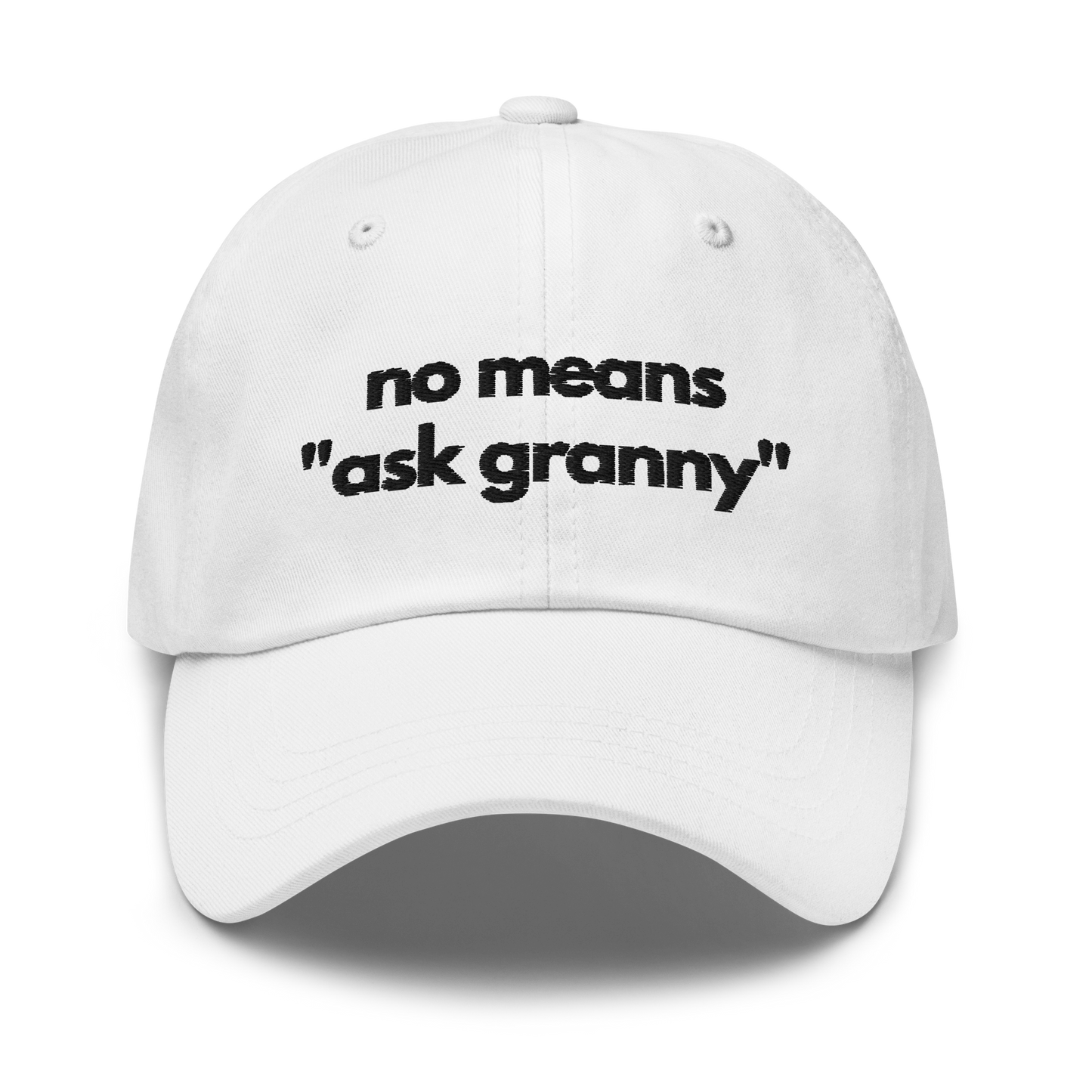 No Means Ask Granny